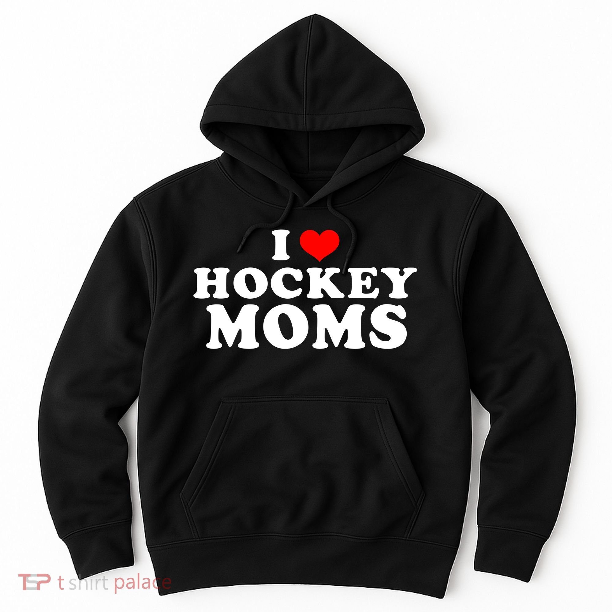 I Love Hockey Mom Funny Hoodie
