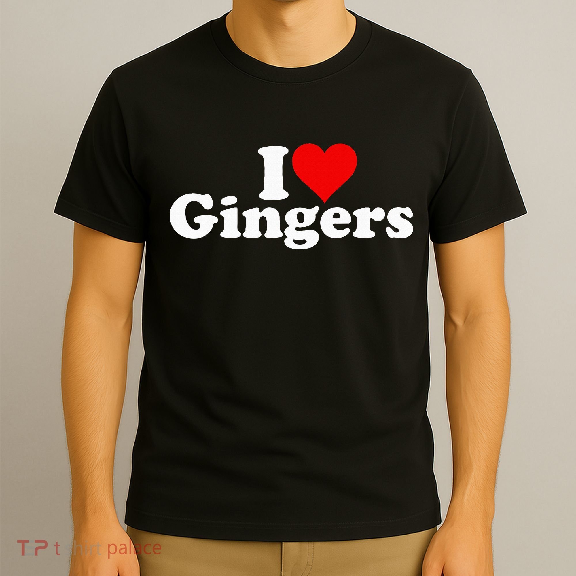 I LOVE HEART GINGERS REDHEADS RED HAIR T-Shirt
