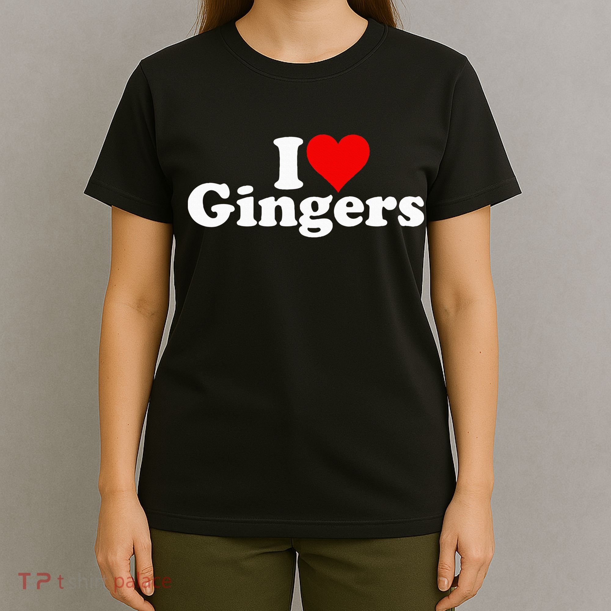 I LOVE HEART GINGERS REDHEADS RED HAIR T-Shirt