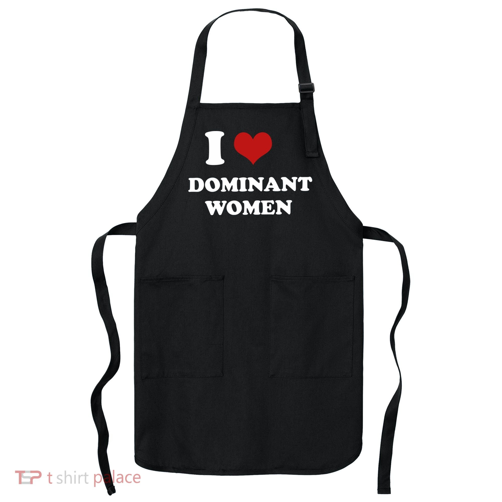 I Love Heart Dominant Women Funny Meme Apron