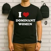 I Love Heart Dominant Women Funny Meme T-Shirt thumb 6
