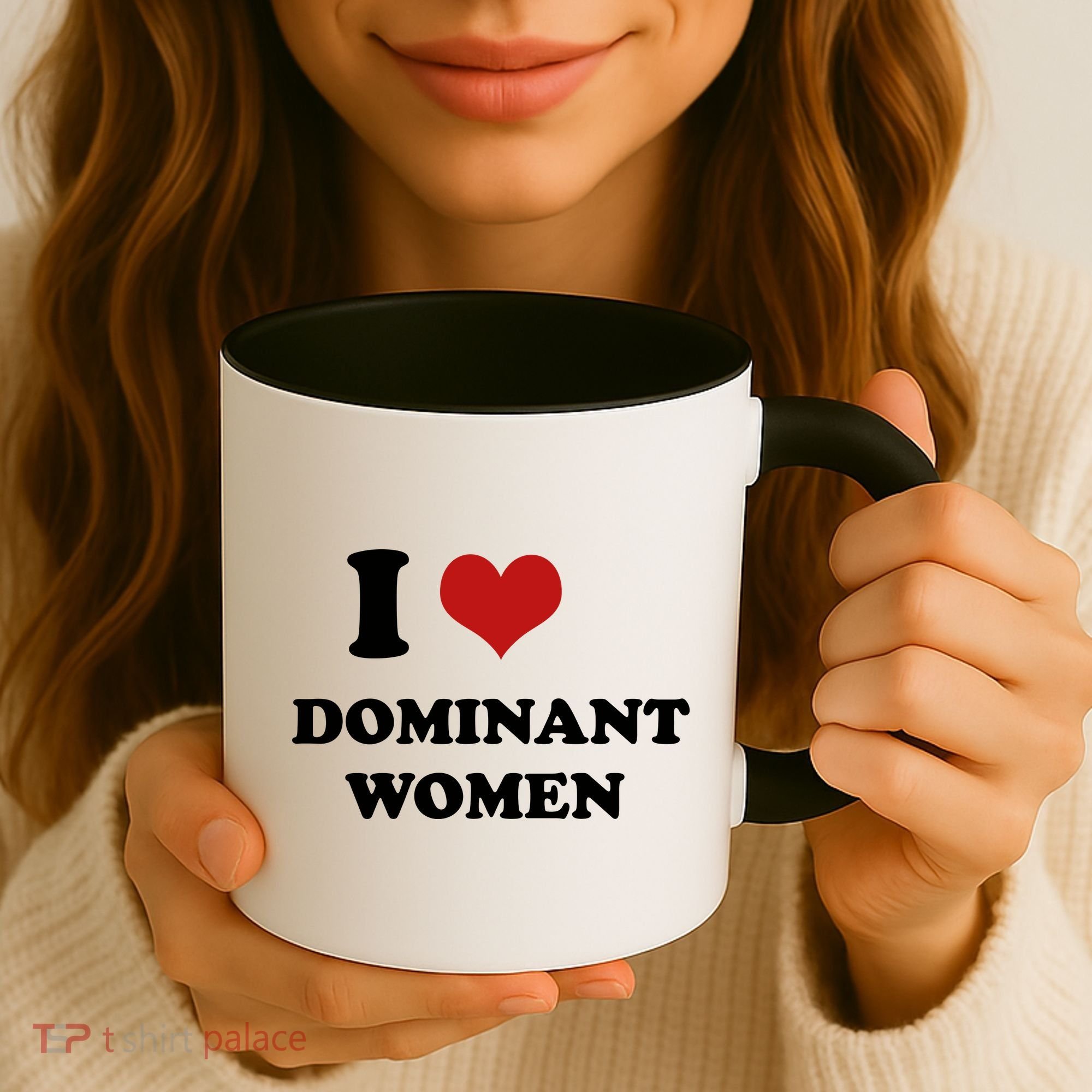 I Love Heart Dominant Women Funny Meme Coffee Mug