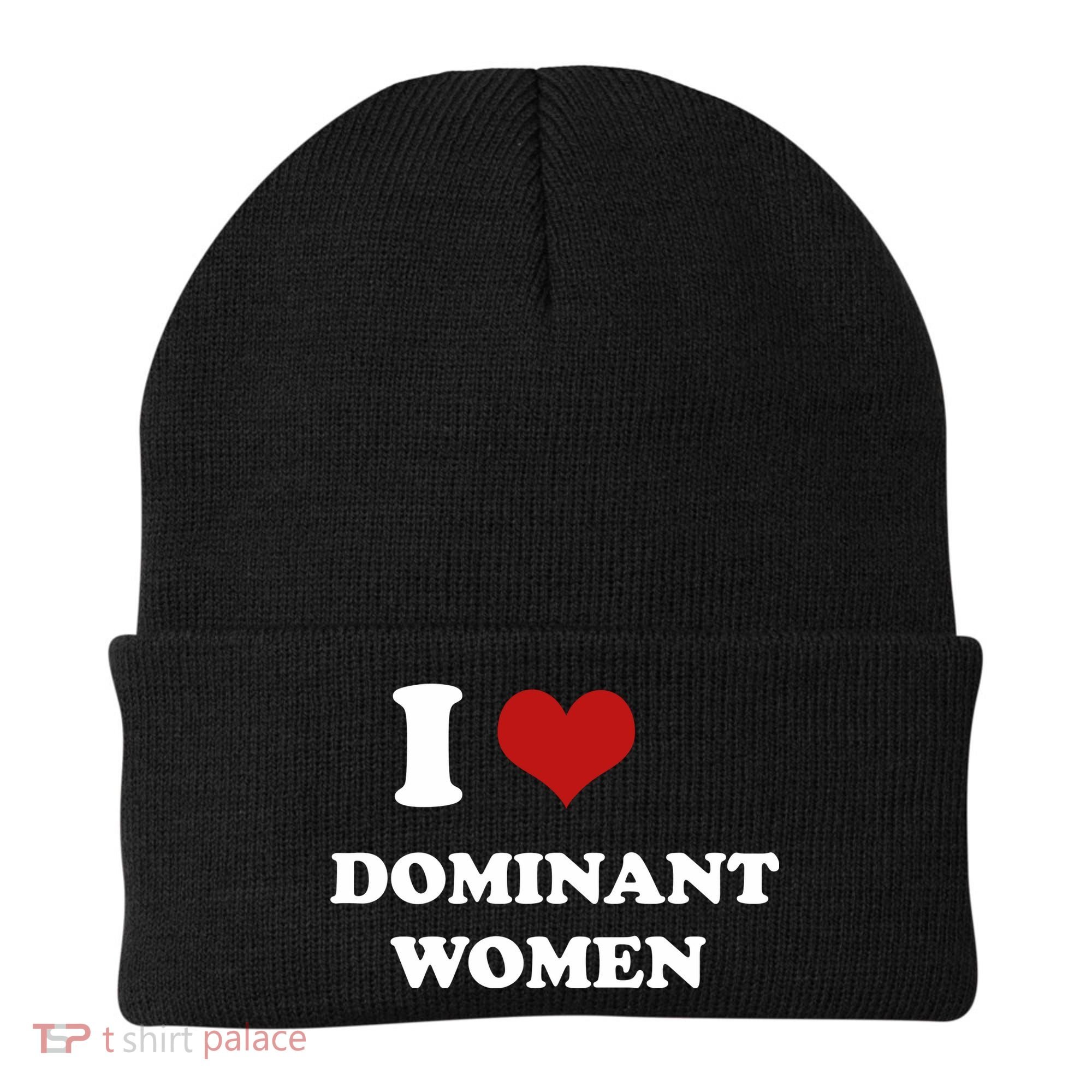 I Love Heart Dominant Women Funny Meme Beanie