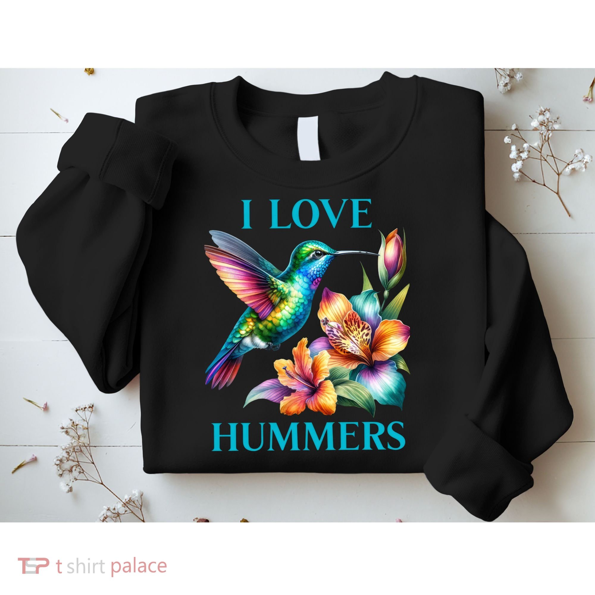 I Love Hummers Hummingbird  Sweatshirt