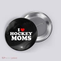 I Love Hockey Moms Funny Button thumb 0