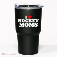 I Love Hockey Moms Funny Tumbler thumb 0