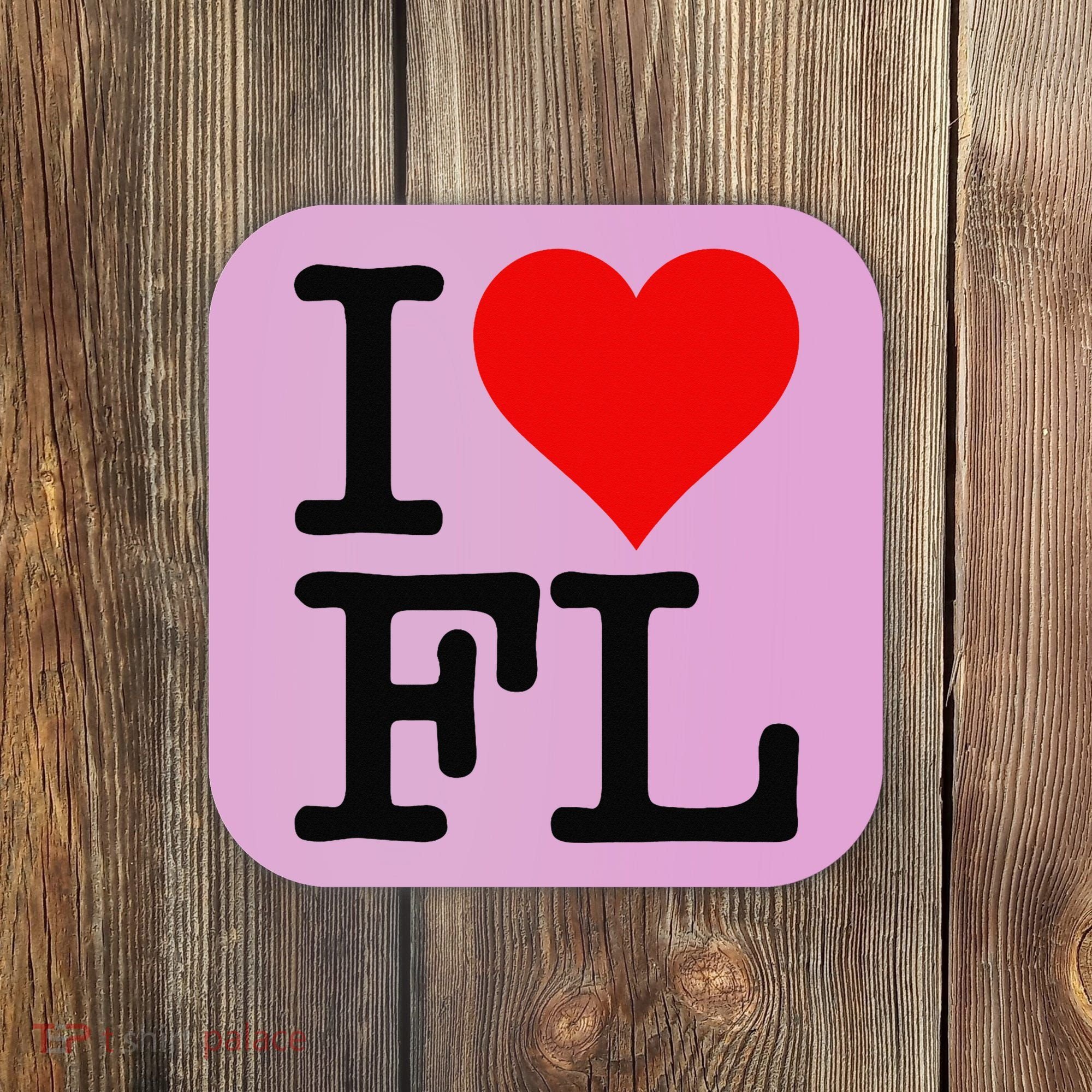I LOVE HEART FLORIDA FL Coaster