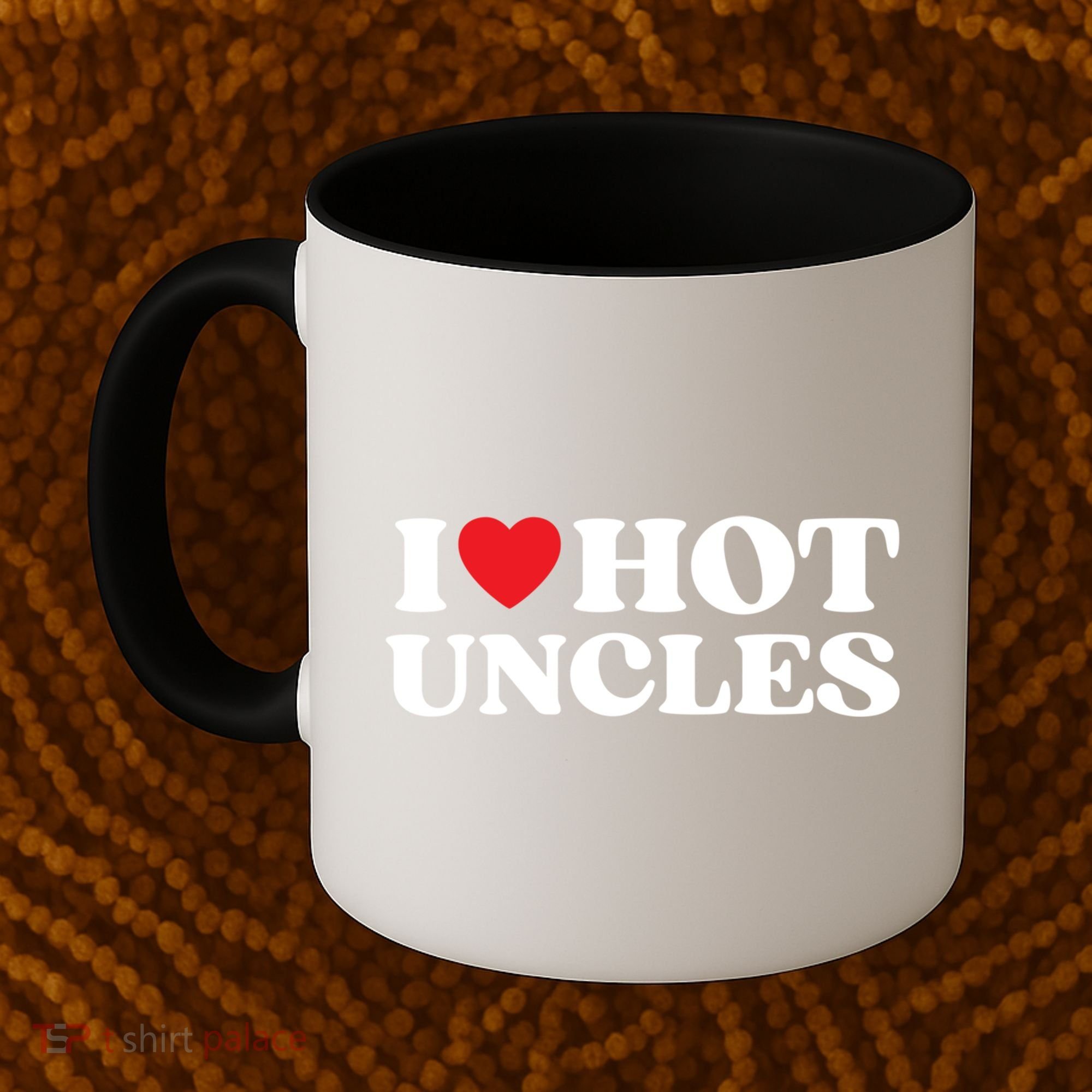 I Love Hot Uncles Family My Favorite Uncle Uncle's Day Gift Coffee Mug