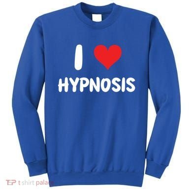 I Love Hypnosis Heart Consciousness Gift Sweatshirt