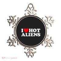I Love Hot Aliens Funny Extraterrestrial Scifi Et Space Ufo Ornament thumb 0