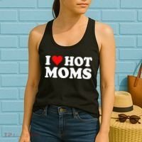 I Love Hot Moms I Heart Hot Moms Love Hot Moms Women's Tank Top thumb 2