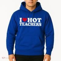 I Love Hot Teachers Hoodie thumb 2
