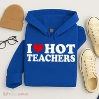 I Love Hot Teachers Hoodie thumb 4