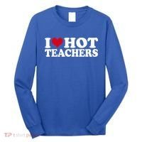 I Love Hot Teachers Long Sleeve Shirt thumb 0
