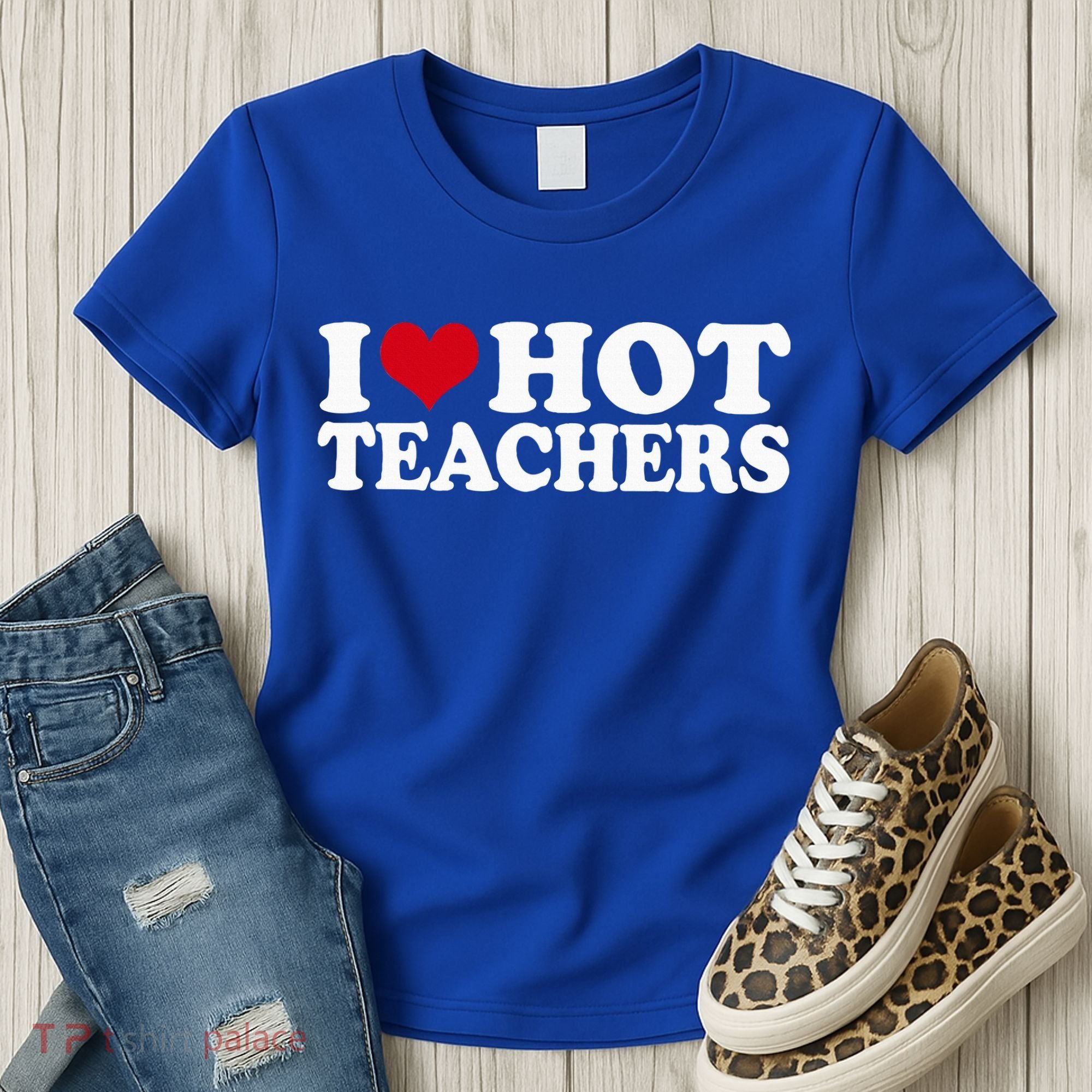 I Love Hot Teachers Women's T-Shirt