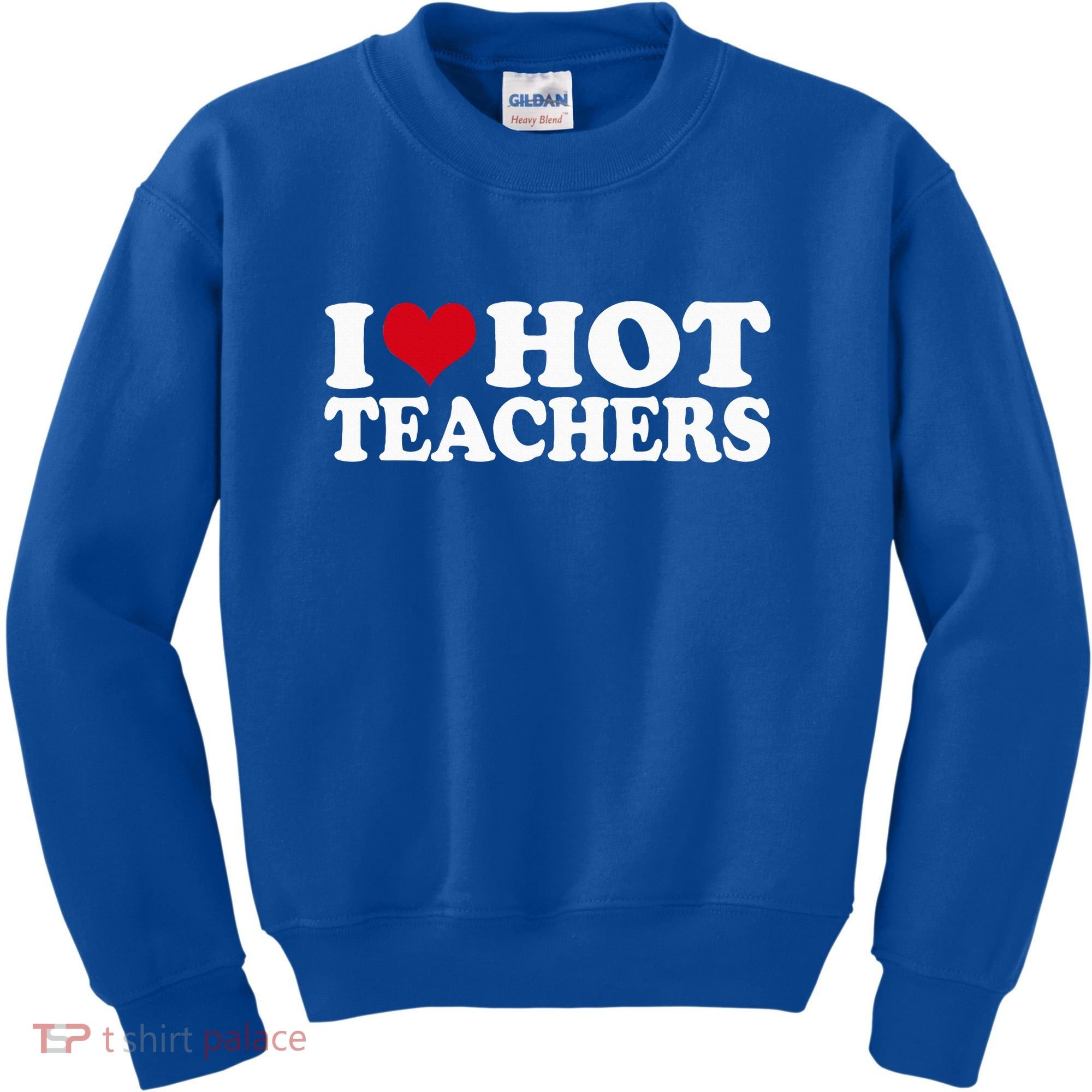I Love Hot Teachers Kids Sweatshirt