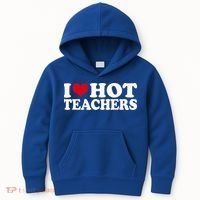 I Love Hot Teachers Kids Hoodie thumb 0