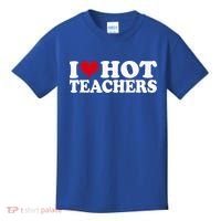I Love Hot Teachers Kids T-Shirt thumb 0