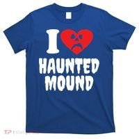 I Love Haunted Mound Cute Gift T-Shirt thumb 0