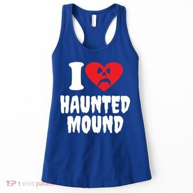 I Love Haunted Mound Cute Gift Women's Tank Top