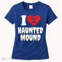 I Love Haunted Mound Cute Gift Women's T-Shirt thumb 0
