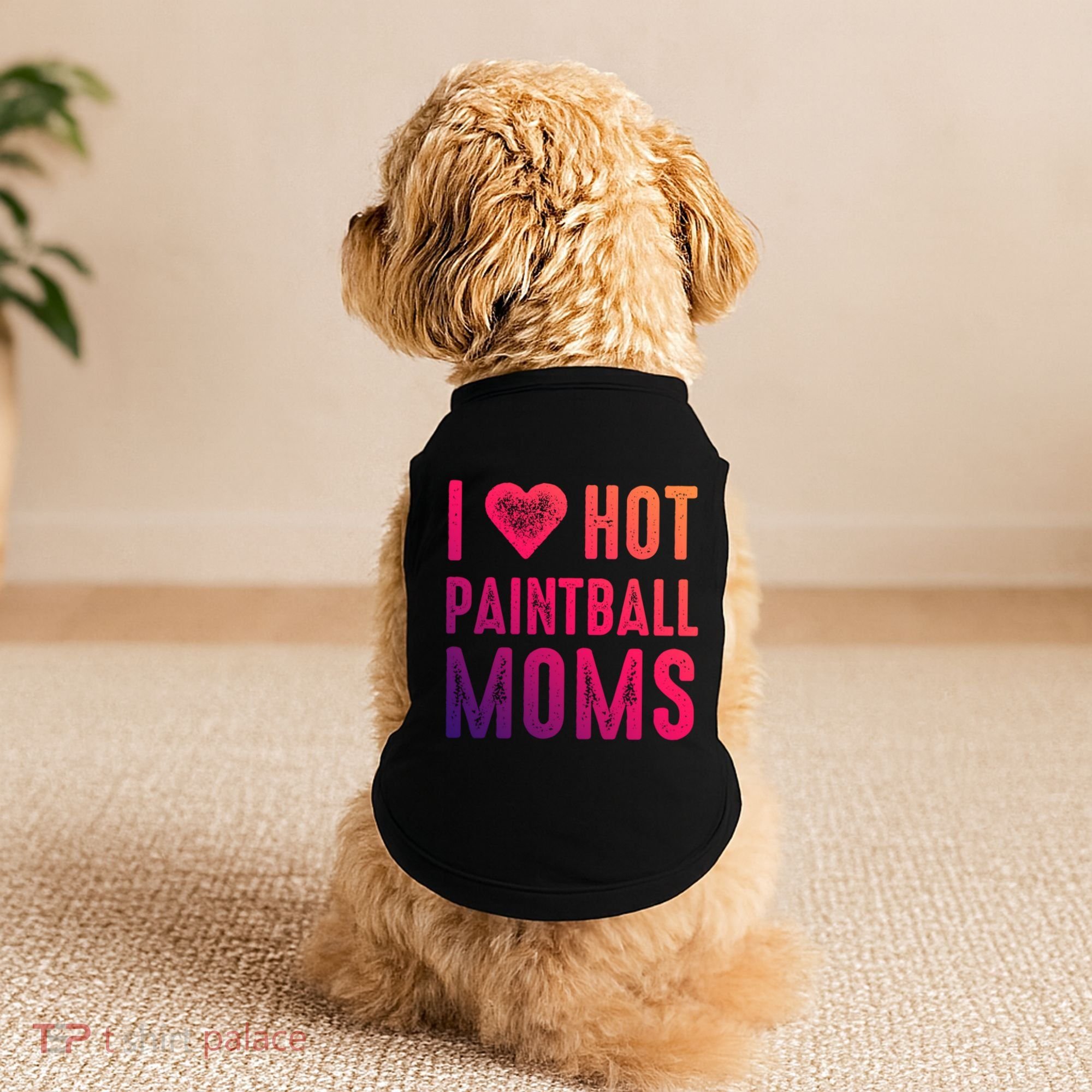 I Love Hot Paintball Moms Gift Doggie Tank