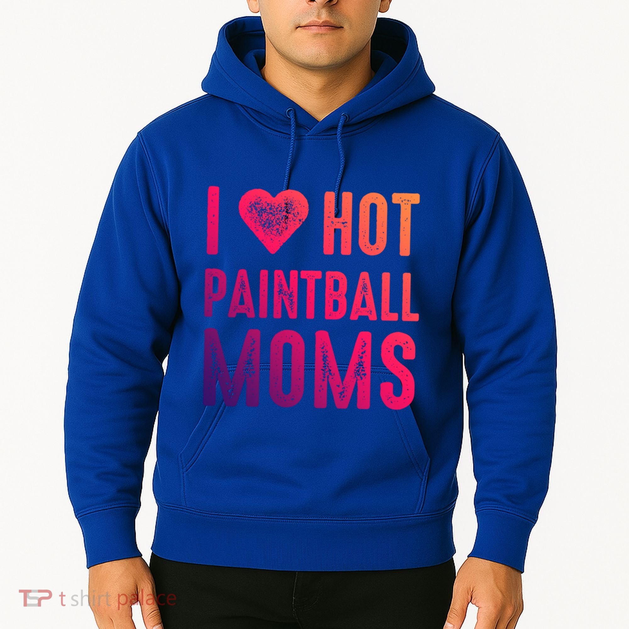 I Love Hot Paintball Moms Gift Hoodie