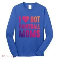I Love Hot Paintball Moms Gift Long Sleeve Shirt thumb 0