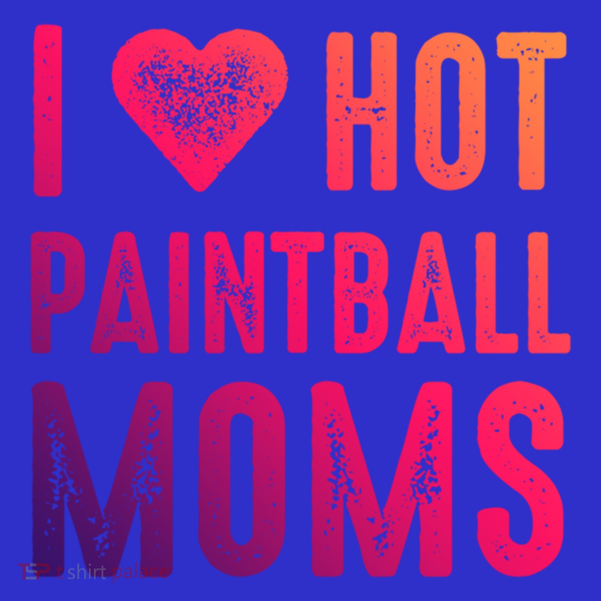 I Love Hot Paintball Moms Gift Sweatshirt
