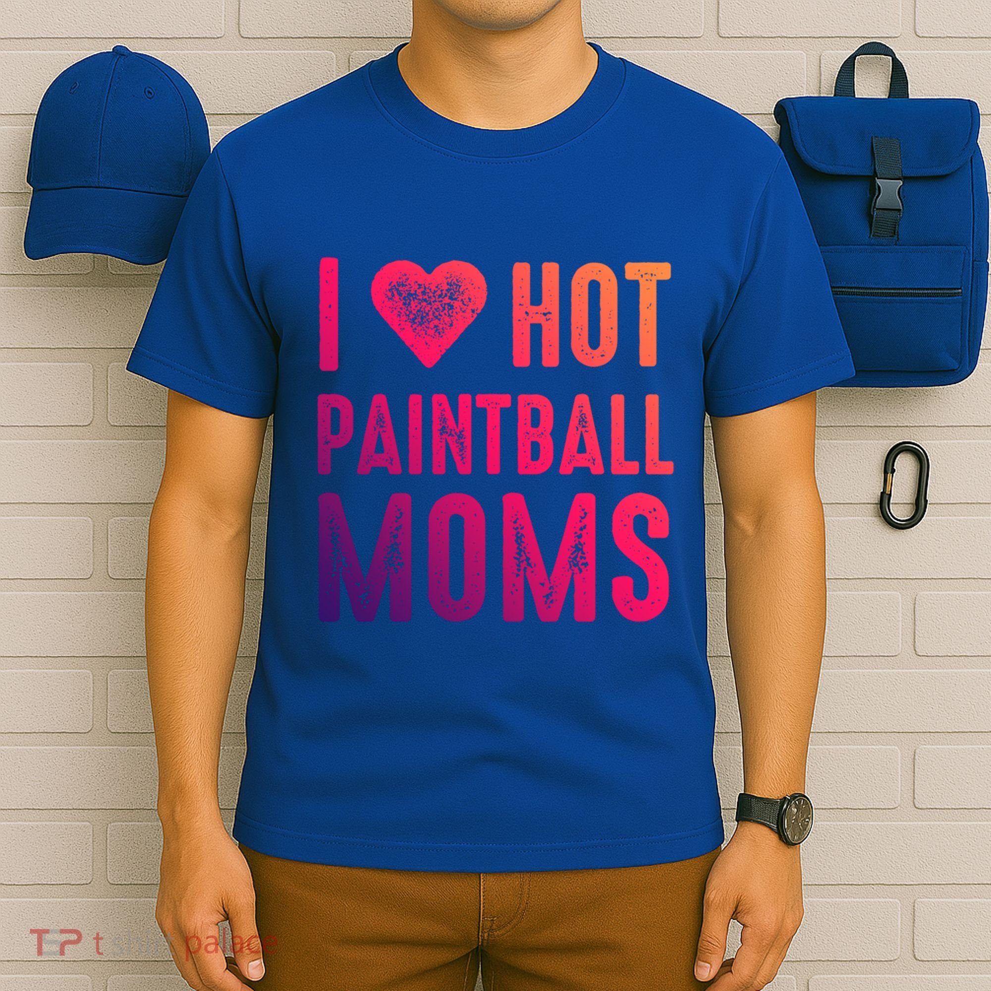 I Love Hot Paintball Moms Gift T-Shirt