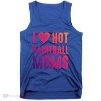I Love Hot Paintball Moms Gift Tank Top thumb 0