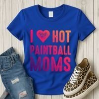 I Love Hot Paintball Moms Gift Women's T-Shirt thumb 3
