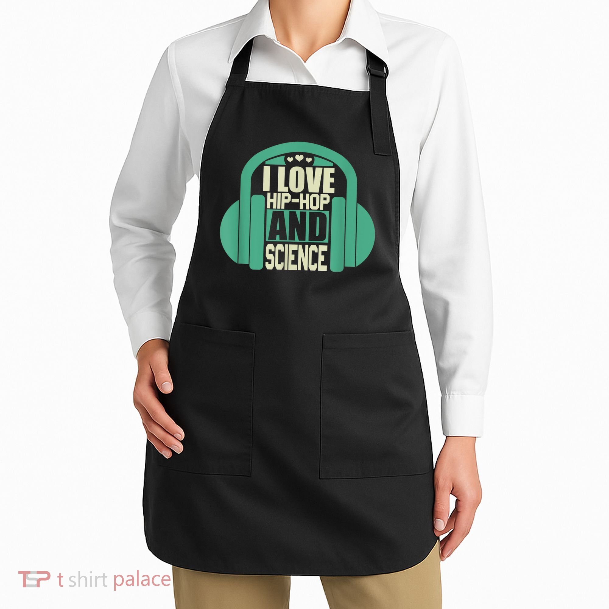 I Love Hip Hop And Science Apron