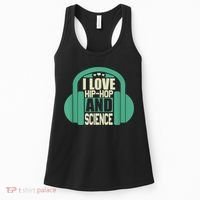 I Love Hip Hop And Science Women's Tank Top thumb 0