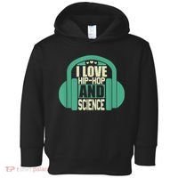 I Love Hip Hop And Science Toddler Hoodie thumb 0