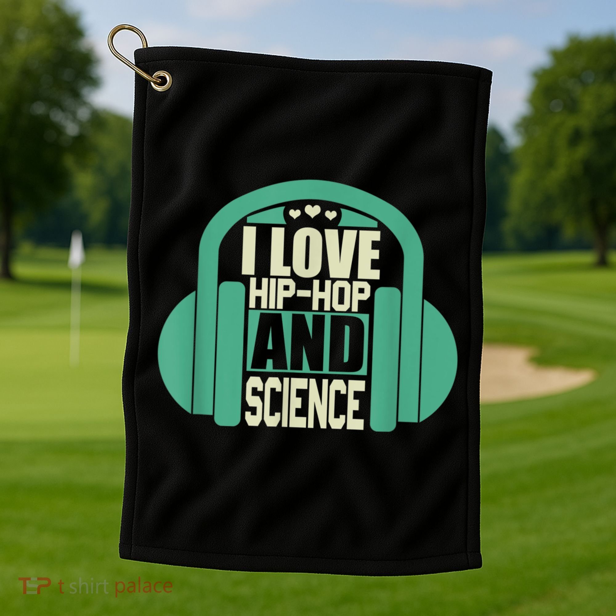 I Love Hip Hop And Science Golf Towel