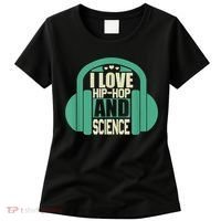 I Love Hip Hop And Science Women's T-Shirt thumb 0