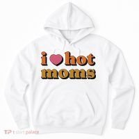 I Love Hot Moms Retro Hoodie thumb 0