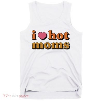 I Love Hot Moms Retro Tank Top