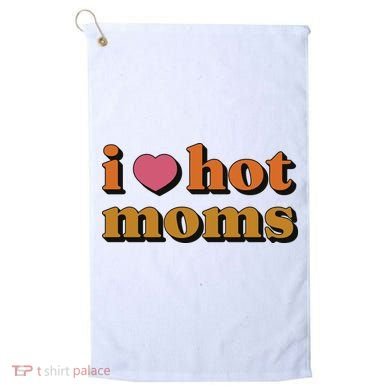 I Love Hot Moms Retro Golf Towel