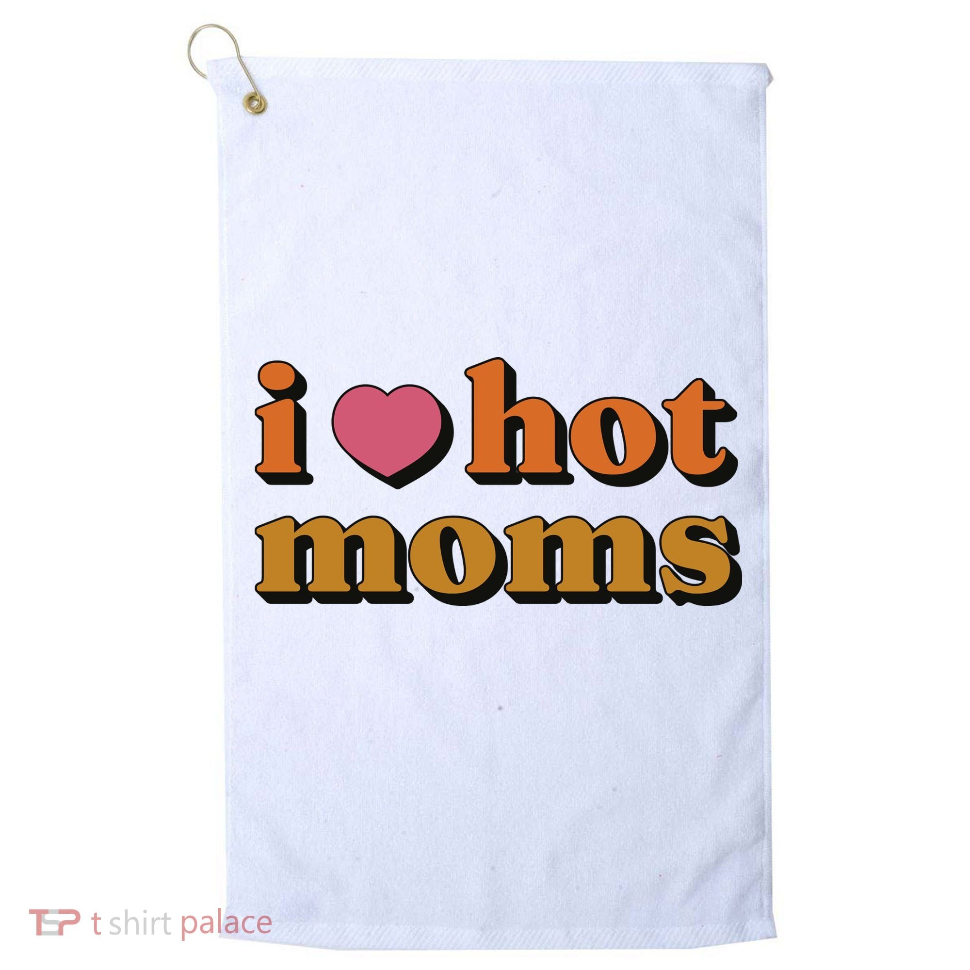 I Love Hot Moms Retro Golf Towel