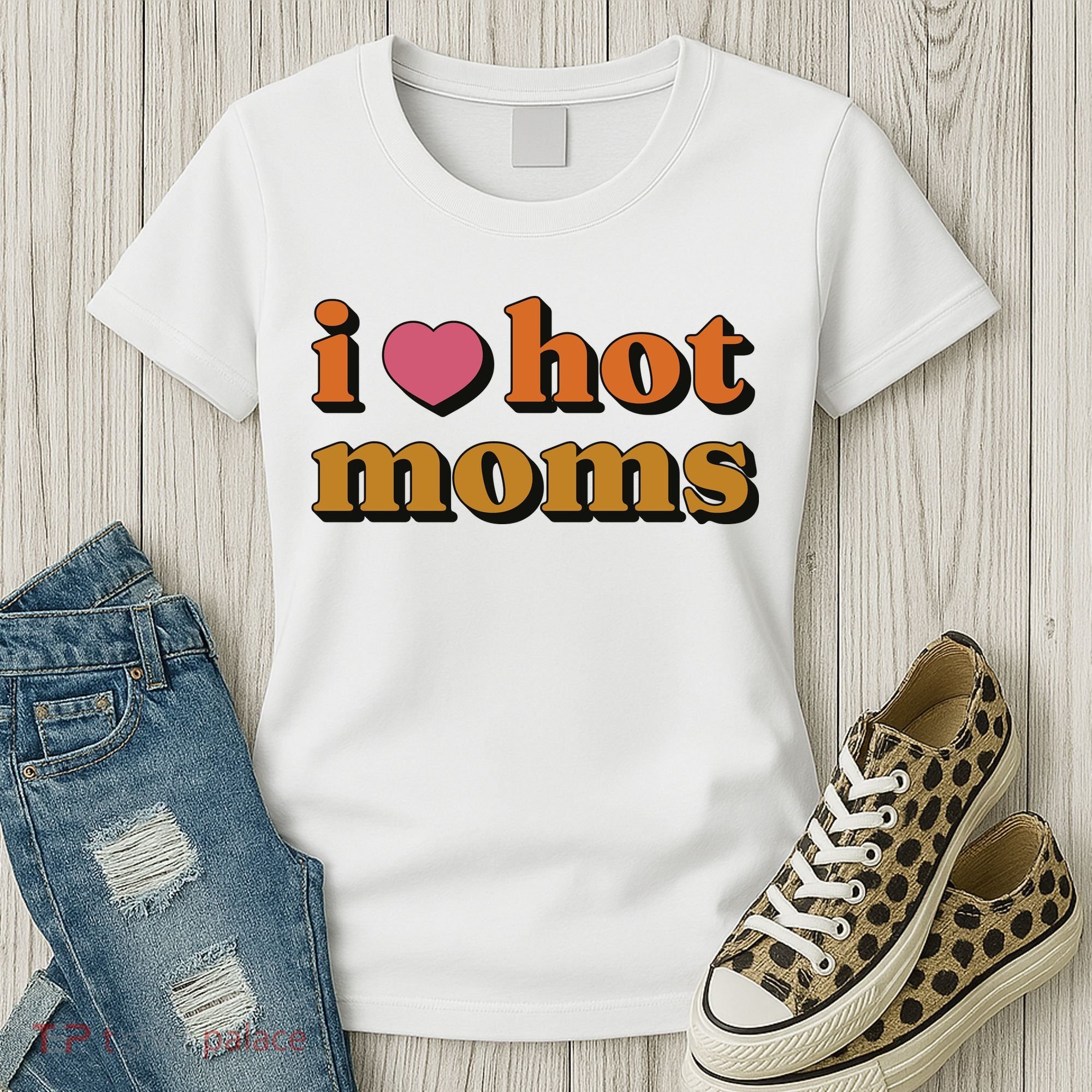 I Love Hot Moms Retro Women's T-Shirt