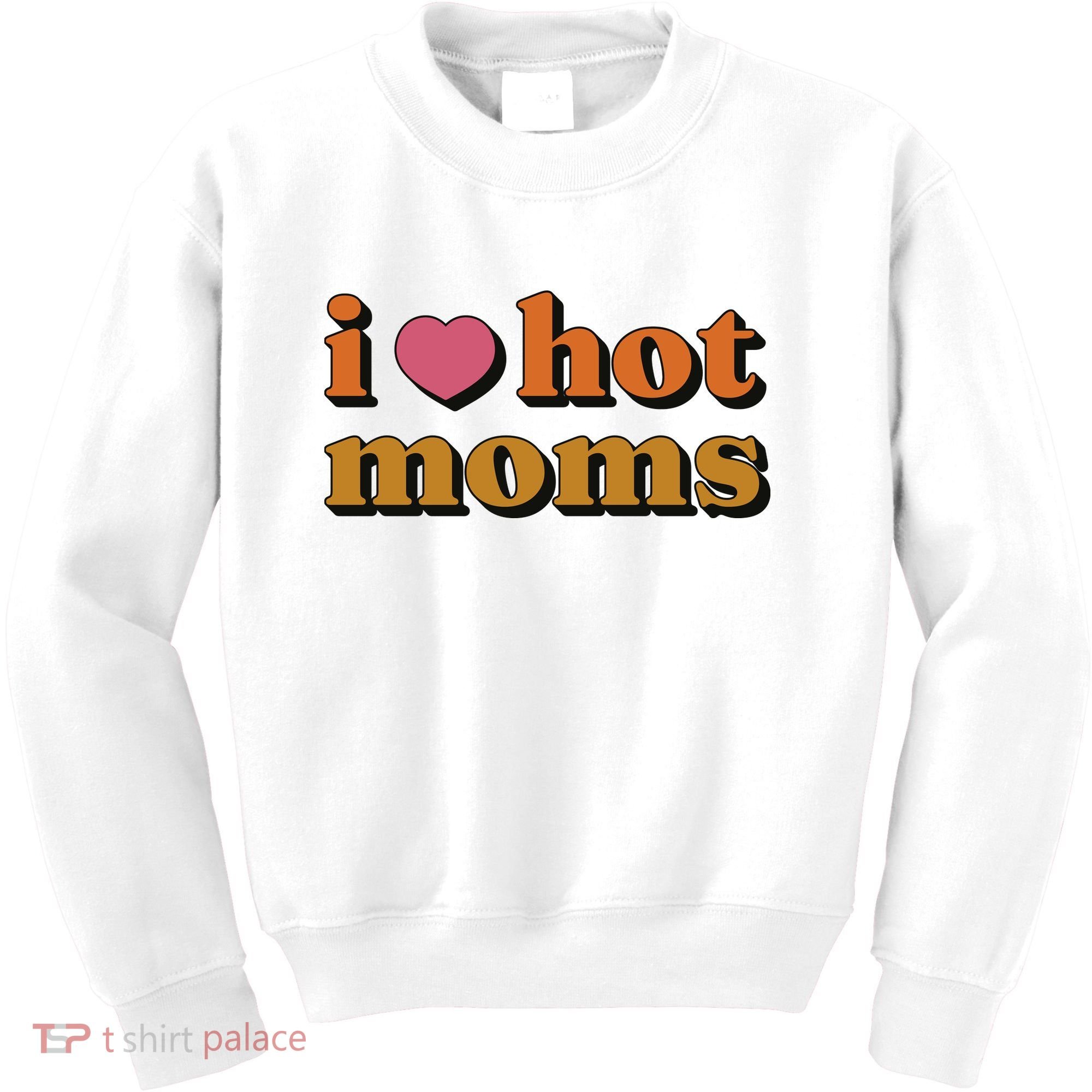 I Love Hot Moms Retro Kids Sweatshirt