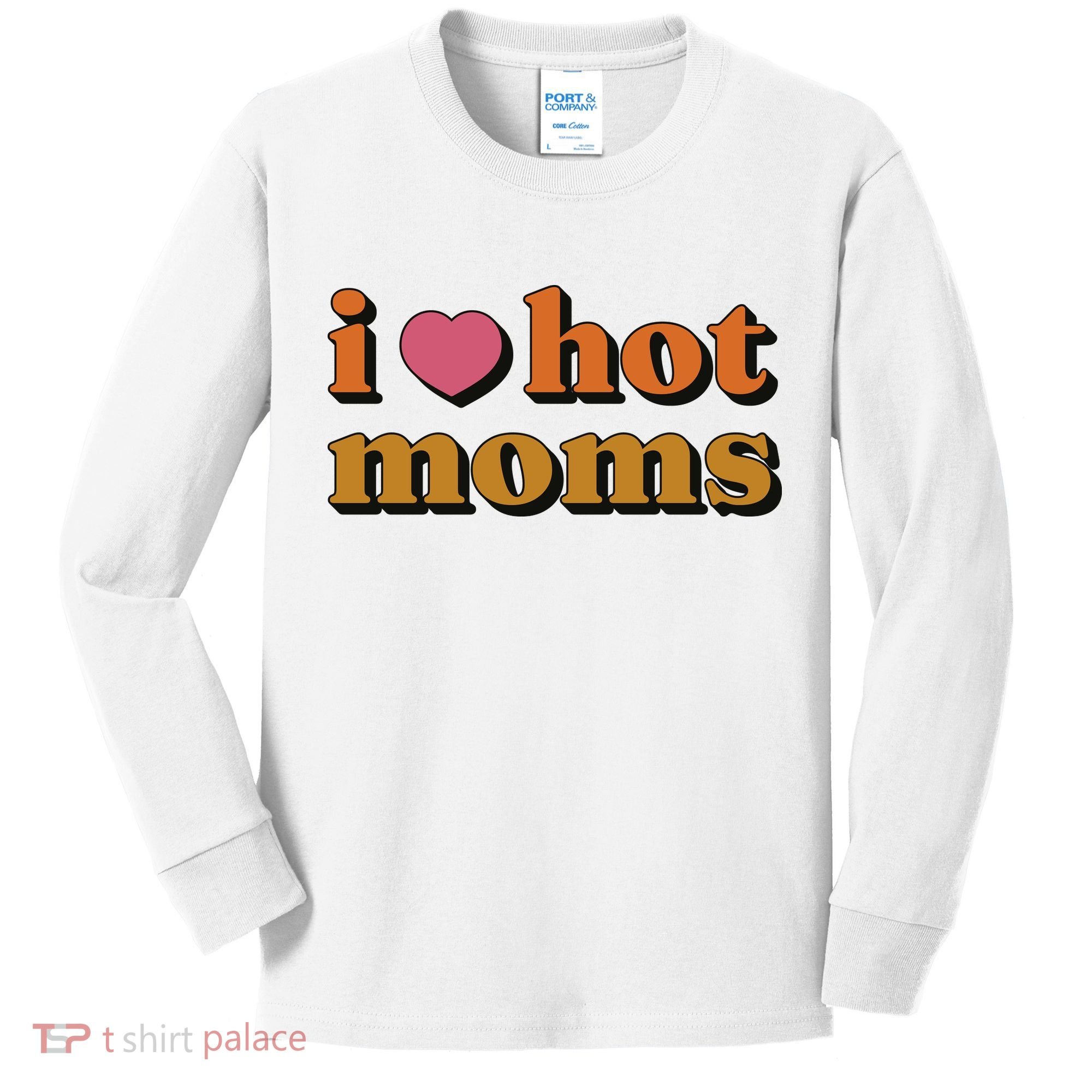 I Love Hot Moms Retro Kids Long Sleeve Shirt