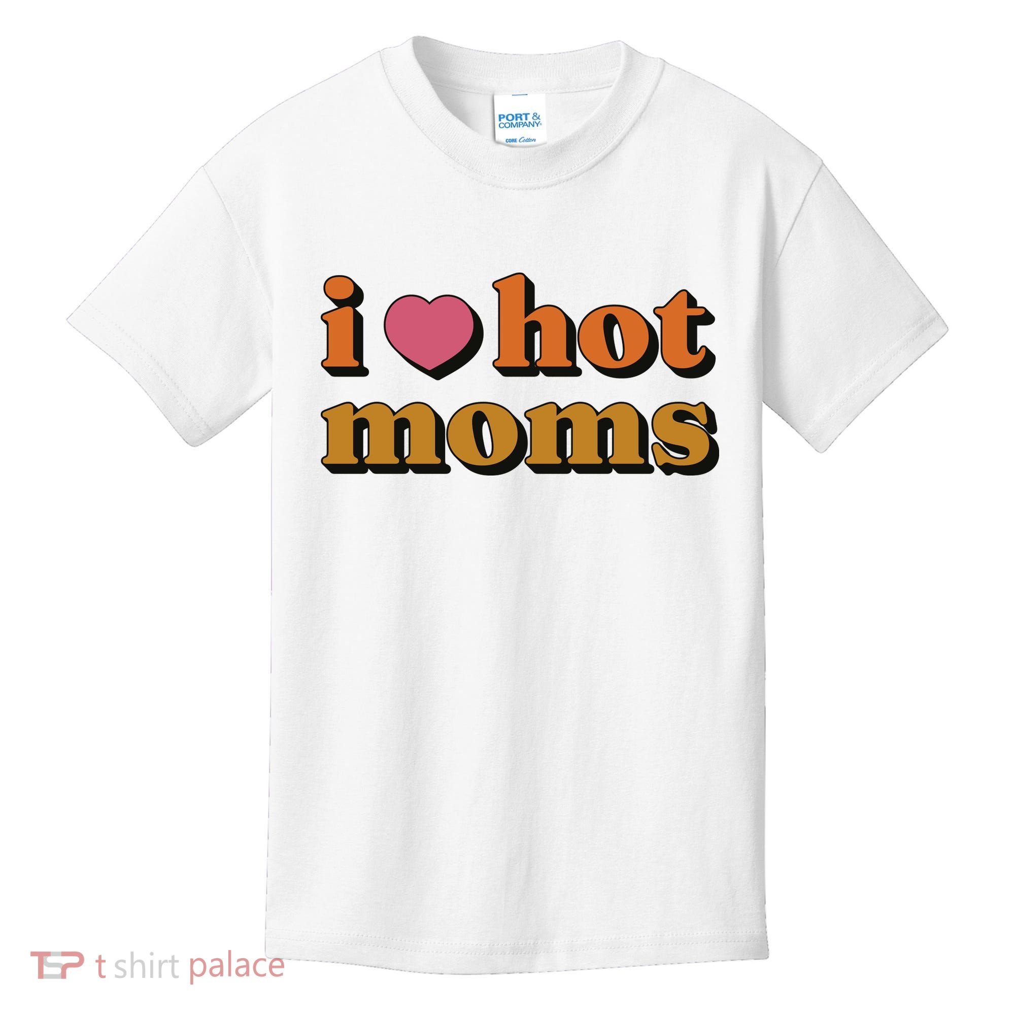 I Love Hot Moms Retro Kids T-Shirt