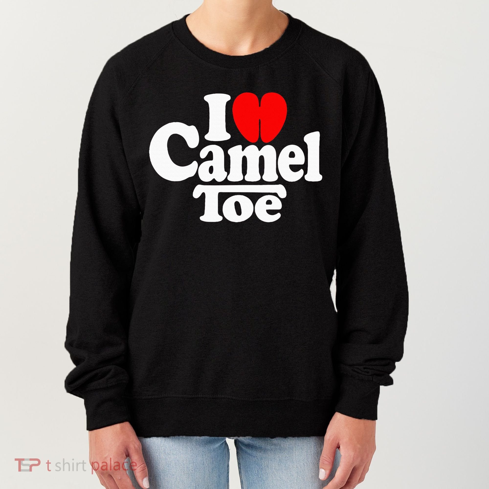 I Love Heart Camel Toe Women's Sweatshirt