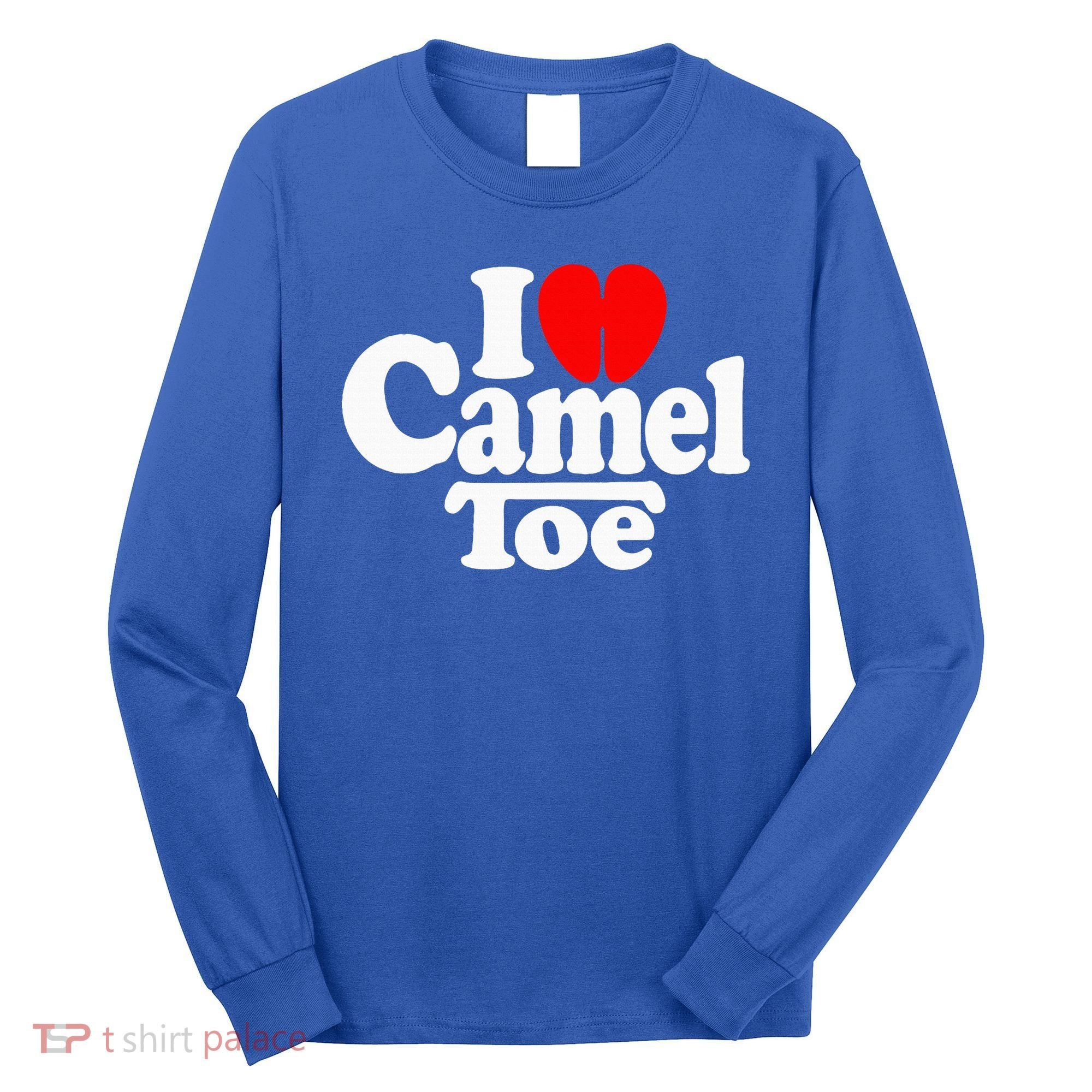 I Love Heart Camel Toe Long Sleeve Shirt