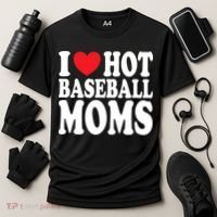 I Love Hot Baseball Moms Funny Gift Cooling Performance Crew T-Shirt thumb 3