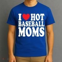 I Love Hot Baseball Moms Funny Gift T-Shirt thumb 3