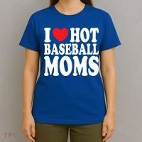 I Love Hot Baseball Moms Funny Gift T-Shirt thumb 4